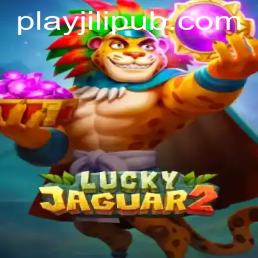 Unlocking the Thrills of Luckyjaguar2: A Deep Dive into the Game from JiLiPUB.COM