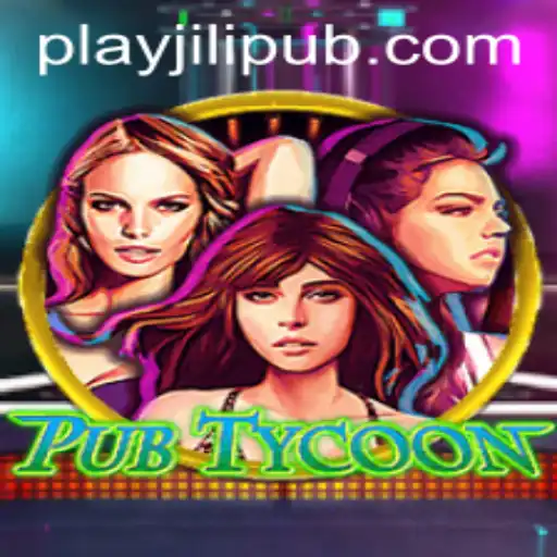 PubTycoon: Dive into the World of Hospitality Management with JiLiPUB.COM