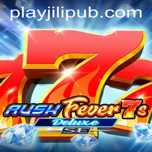 RushFever7sDeluxeSE: An Exciting Gaming Experience with JiLiPUB.COM